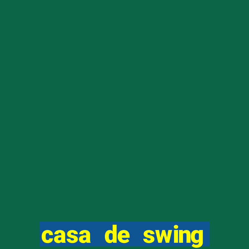 casa de swing salvador bahia